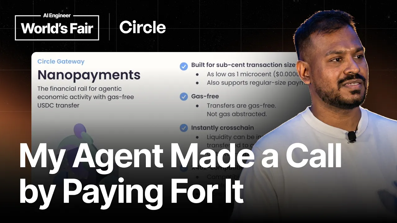 Why Your AI Agent Needs a Wallet: USDC and Nanopayments — Harshal Bhangale, Circle: video thumbnail