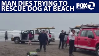 Man dies after trying to rescue dog at Ocean Beach KTVU
