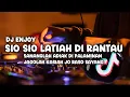 DJ MINANG SIO SIO LATIAH DI RANTAU (IPANK) NEW REMIX TERBARU FULL BASS