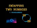SWAPPING TWO NUMBERS USING THIRD VARIABLE C PROGRAMMING BY SnehaTech