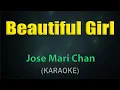 Download Lagu BEAUTIFUL GIRL / KARAOKE - Jose Mari Chan