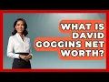 What Is David Goggins Net Worth - Trend Unwrapper