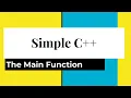 Simple C The Main Function