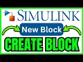 How To CREATE A BLOCK In MATLAB Simulink QUICK EASY 2026