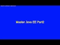 Master Class Java EE Part2