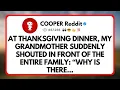 At Thanksgiving Dinner my Grandmother Suddenly Shouted in Front of the Entire Family Why is