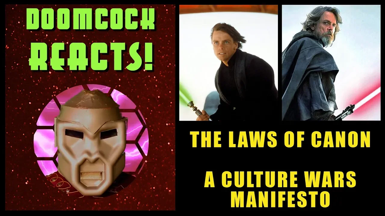 Doomcock's Laws of Canon: A Culture War Manifesto