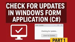 Check for Updates in Windows Form Application C Part 1 Auto Update System