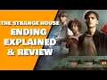 The Strange House Das Schaurige Haus Ending Explained Review Recap Breakdown