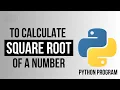 Python Program To Calculate Square Root Of A Number Python Programming Python For Beginners