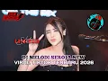 Lagu DUGEM DJ DISCOTIK DJ MELODI SEROJA NEW 2026❗️REMIK FUNKOT TREND MASA KINI FULL BASS
