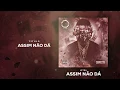Download Lagu MOBBERS - Assim não dá | Música+Letra