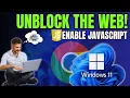 How to Enable JavaScript on Google Chrome for Windows 11 Easy Guide