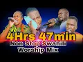 Download Lagu 4HRS 47MIN NONSTOP SWAHILI WORSHIP MIX 2025