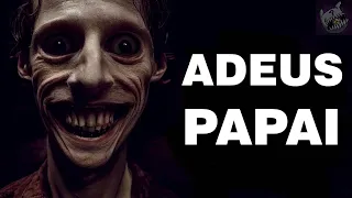 ADEUS PAPAI [ESPECIAL DIA DOS PAIS]
