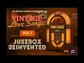 Lagu Vintage Love Songs VOL 1 – 30+ Minute Compilation | Jukebox Reinvented