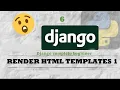 How to PROPERLY render HTML templates in Django 1 Complete Django Beginner Tutorial