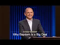 Why Baptism Is a Big Deal - August 16 2026