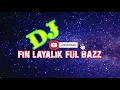 DJ Arab Fin Layalik Terbaru 2021