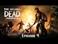 TAKE US BACK | The Walking Dead: The Final Season [EPISODE 4] - NO COMMENTARY