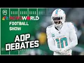 ADP Debates Tyreek Hill Kenneth Walker III Sam LaPorta Rotoworld Football Show FULL SHOW