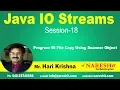 IO Streams Session18 Program File Copy Using Scanner Object Java Tutorial Mr Hari Krishna