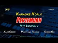 Download Lagu Pertemuan (Betapa hati Tak bahagia) KARAOKE KOPLO  Tasya Rosmala ft Ageng Music Version (PSR - S775)
