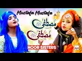 Download Lagu 2022 Ramadan Special Nasheed | Noor Sisters | Mustafa Mustafa | Most Beautiful Naats Hi-Tech Islamic
