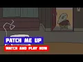 Patch Me Up Game Gameplay
