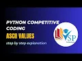 ASCII Values Coding Question in Python Placement Interview Problem