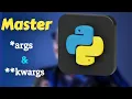 Unlock the Power of args and kwargs in Python Python Tutorial