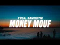 Download Lagu Tyga - Money Mouf (Lyrics) feat. Saweetie \u0026 YG
