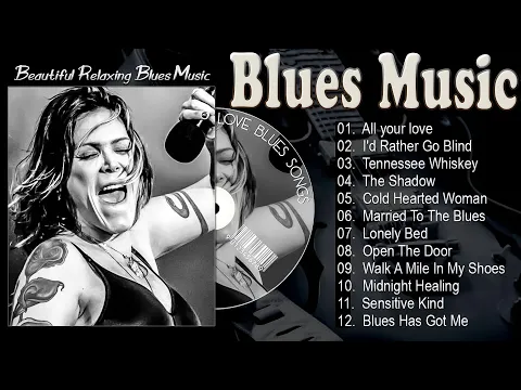 BLUES MIX [ Lyric Album ] - Top Slow Blues Music Playlist - Best Whiskey Blues Songs of All Time