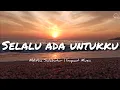 Download Lagu Selalu Ada Untukku Lirik - Melitha Sidabutar \u0026 Jason Irwan | Impact Music [Official Music Video]