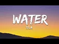 Download Lagu Tyla - Water (Lyrics)