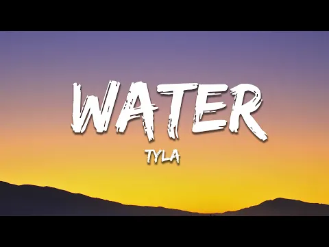 Download MP3 Tyla - Water (Lyrics)