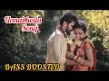Download Lagu UNNAI KODU ENNAI BASS BOOSTED/S.A RAJKUMAR