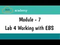 Lab 4 working with EBS Module 7 - Storage AWS Academy AWS cloud foundations Amazon AWS