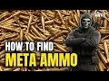 How to Find META Ammo in Escape From Tarkov 1 0 No Traders No Flea No Crafting