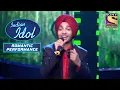 Download Lagu 'Pukarta Chala Hoon Main' पर दिया एक Melodiuos Performance | Indian Idol | Romantic Performance