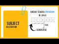 Linear Search in Java Searching Algorithms Tutorial