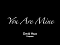 YOU ARE MINE Piano Instrumental by David Haas