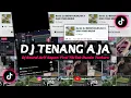 Download Lagu Dj Tenang Aja Viral TikTok || Dj Sound Arif Sopan Viral TikTok Remix Terbaru