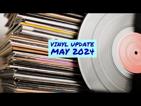 Download MP3 Vinyl Update - May 2024