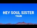 Download Lagu @train - Hey, Soul Sister (Lyrics)