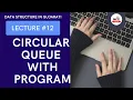Circular Queue algorithm and program explain Data Structure concept in Gujarati Class