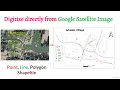 Digitize directly from Google Earth to Make Shapefile of Different Features Using QGIS