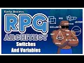 RPG Architect Tutorial - Switches and Variables