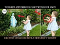 Download Lagu Toddler's Mysterious Chat with Mother Mary 