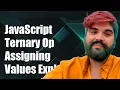 JavaScript Ternary Operator Assigning Multiple Values Explained